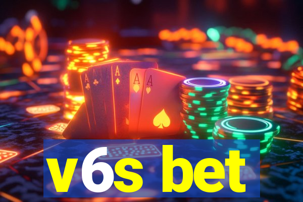 v6s bet